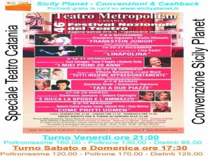 Teatro Metropolitan 46&deg; festival nazionale convenzione su Sicily Planet convenzioni catania (1)