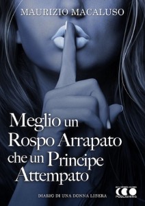 «Meglio un rospo arrapato che un principe attempato», il libro che racconta gli uomini come degli eterni immaturi